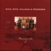 Purchase Rice, Rice, Hillman & Pedersen - Running Wild