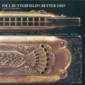 Buy Paul Butterfield Blues - Better Days (Vinyl) Mp3 Download