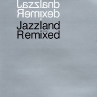 Purchase VA - Jazzland Remixed