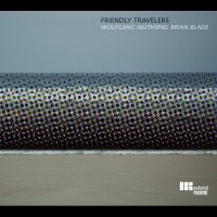 Purchase wolfgang muthspiel - Friendly Travelers (With Brian Blade)