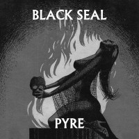 Purchase Black Seal - Pyre (EP)