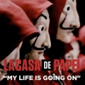 Purchase Cecilia Krull - My Life Is Going On (Música Original De La Serie De TV "La Casa De Papel") (CDS) Mp3 Download