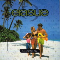Purchase Erasure - Love To Hate You (MCD)