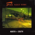 Buy Fire Next Time - North To South Mp3 Download