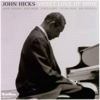 Purchase John Hicks - Sweet Love Of Mine