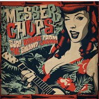 Purchase Messer Chups - Surf Riders From The Swamp Lag