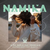 Purchase Namika - Je Ne Parle Pas Français (Feat. Black M) (Beatgees Remix) (CDS)
