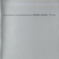 Purchase Alexander Von Schlippenbach - Piano Solo '77 (Reissued 2009)
