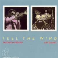 Purchase Freddie Hubbard - Feel The Wind (With Art Blakey)