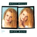 Buy Kelly Willis - Bang Bang Mp3 Download