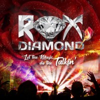 Purchase Rox Diamond - Let The Music Do The Talkin'