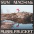 Buy Rubblebucket - Sun Machine Mp3 Download