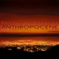 Buy Delusion Squared - Anthropocene Mp3 Download