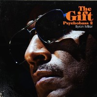 Purchase Byron Miller - The Gift Psychobass2