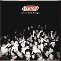 Purchase Clutch - Live In Flint, Michigan CD1