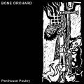 Buy Bone Orchard - Penthouse Poultry (EP) (Vinyl) Mp3 Download