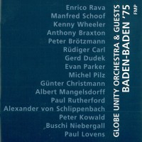 Purchase The Globe Unity Orchestra - Baden-Baden '75