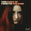 Buy Tori Forsyth - Dawn Of The Dark Mp3 Download