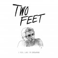 Buy Two Feet - I Feel Like I'm Drowning (CDS) Mp3 Download