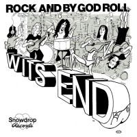 Purchase Wits End - Rock And By God Roll (Vinyl)