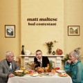 Buy Matt Maltese - Bad Contestant Mp3 Download