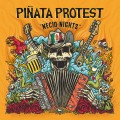 Buy Piñata Protest - Necio Nights Mp3 Download