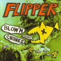 Buy Flipper - Blow’n Chunks Mp3 Download