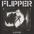 Buy Flipper - Love Mp3 Download