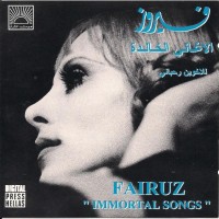 Purchase Fairuz - Immortal Songs (Arabian Divas)