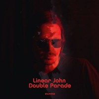 Purchase Linear John - Double Parade