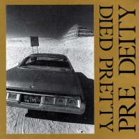 Purchase Died Pretty - Pre Deity (Vinyl)