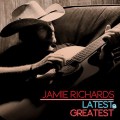 Buy Jamie Richards - Latest & Greatest Mp3 Download