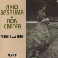 Purchase Akio Sasajima - Akioustically Sound (With Ron Carter)