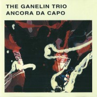 Purchase The Ganelin Trio - Ancora Da Capo (Reissued 1997)