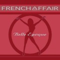 Buy French Affair - Belle Epoque Mp3 Download