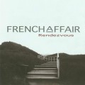 Buy French Affair - Rendezvous Mp3 Download