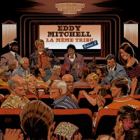 Purchase Eddy Mitchell - La Même Tribu (Vol. 2)