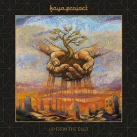 Purchase Kaya Project - Up From The Dust
