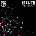 Buy Meute - Tumult Mp3 Download