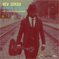 Purchase Rev. Sekou - In Times Like These
