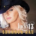 Buy Shannon Rae - Lucky 13 Mp3 Download