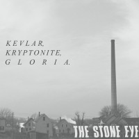 Purchase The Stone Eye - Kevlar, Kryptonite, Gloria