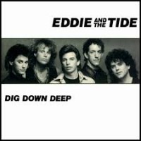 Purchase Eddie & The Tide - Dig Down Deep