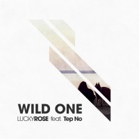 Purchase Lucky Rose - Wild One (Feat. Tep No) (CDS)