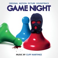 Purchase Cliff Martinez - Game Night (Original Motion Picture Soundtrack)