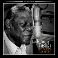 Purchase Johnny Tucker - Seven Day Blues