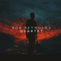 Purchase Bob Reynolds - Quartet