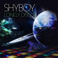 Purchase Shyboy - Lonely Disco (EP)