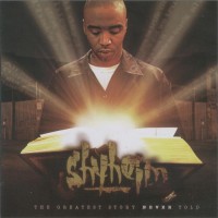Purchase Shyheim - The Greatest Story Never Told