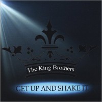 Purchase The King Brothers - Get Up And Shake It